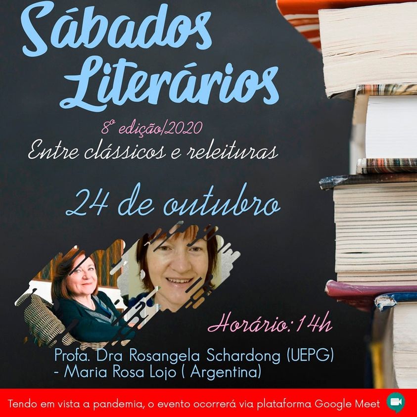 Sábados Literarios (Brasil), 8vo. ciclo: Conferencia de la Prof. Dra. Rosangela Schardong sobre la obra de María Rosa Lojo