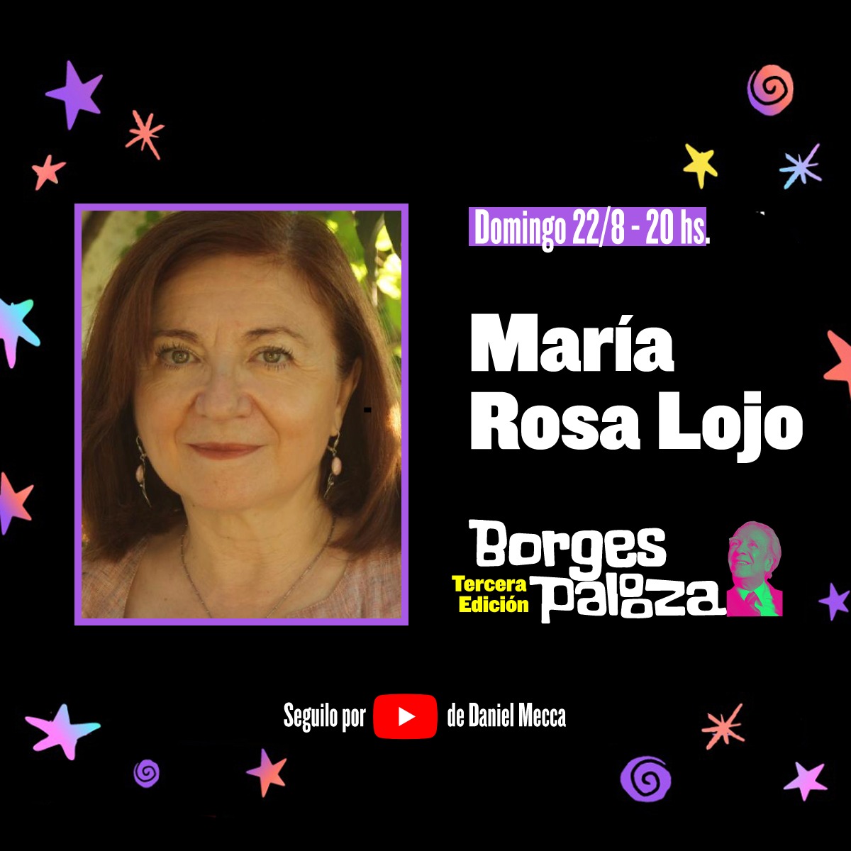 María Rosa Lojo cierra el Borges Palooza. Entrevista con Daniel Mecca