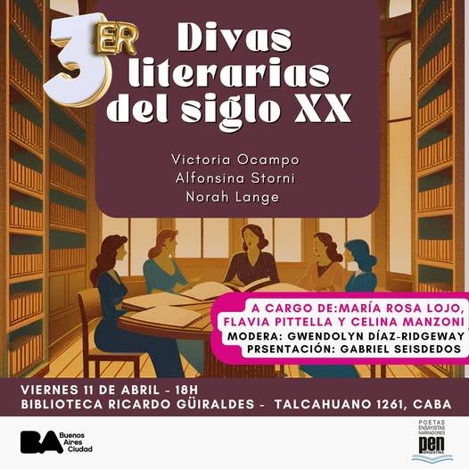 “Victoria Ocampo, la que se negó a ser Musa”, por María Rosa Lojo, en la mesa “Divas literarias”, Biblioteca Ricardo Güiraldes, 11 de abril de 2025
