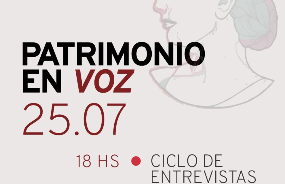María Rosa Lojo en el ciclo “Patrimonio en voz”, entrevistas en vivo. Museo Evita, 25 de julio de 2025