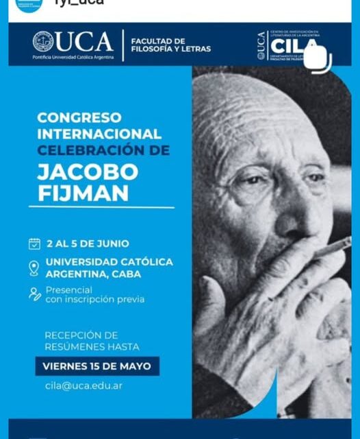 María Rosa Lojo participa en el Congreso Celebración de Jacobo Fijman, Universidad Católica Argentina, con la ponencia “Los inéditos de Fijman en la USAL, considerados en el marco del Centro de Ediciones y Estudios Críticos de Literatura Argentina (Facultad de Filosofía, Historia, Letras y Estudios Orientales)”, 2 de junio de 2026