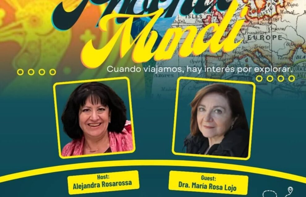 María Rosa Lojo en Phoenix Mundi, Arizona, podcast de entrevistas de Alejandra Rosarossa, 16 abril de 2026: “María Rosa Lojo, las plumas múltiples en su escritura”