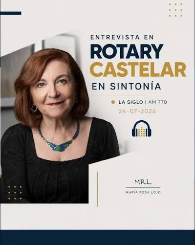 María Rosa Lojo en “Rotary Castelar en sintonía”, entrevista de Noemí Zamora, La Siglo, 24 de julio de 2026